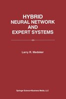 Hybrid Neural Network and Expert Systems