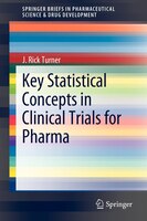 Key Statistical Concepts in Clinical Trials for Pharma