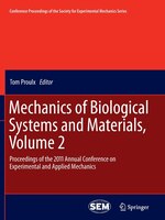 Mechanics of Biological Systems and Materials, Volume 2: Proceedings of the 2011 Annual Conference on Experimental and Applied Mec