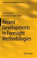 Recent Developments in Foresight Methodologies