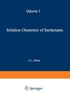 Solution Chemistry of Surfactants: Volume 1