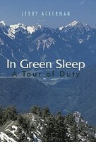 In Green Sleep: A Tour Of Duty
