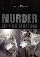 Murder In Fox Hollow: A Novella
