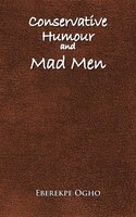 Conservative Humour And Mad Men