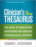Clinician's Thesaurus: The Guide To Conducting Interviews And Writing Psychological Reports