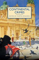 Continental Crimes (British Library Crime Classics)