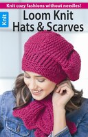 Loom Knit Hats & Scarves