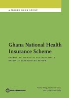 Ghana National Health Insurance Scheme: Improving Financial Sustainability Based On Expenditure Review