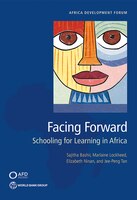 Facing Forward: Schooling For Learning In Africa