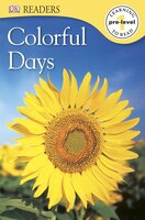 DK Readers L0: Colorful Days