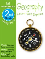 Dk Workbooks: Geography, Second Grade: Learn And Explore