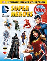 Ultimate Sticker Collection: Dc Comics Super Heroes