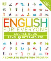 English For Everyone: Level 3: Intermediate, Course Book: A Complete Self-study Program