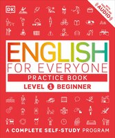 English For Everyone: Level 1: Beginner, Practice Book: A Complete Self-study Program
