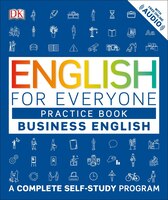 English For Everyone: Business English, Practice Book: A Complete Self-study Program