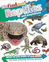 DK findout! Reptiles and Amphibians