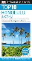 Top 10 Honolulu and O'ahu (Eyewitness Top 10 Travel Guide)