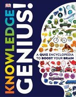 Knowledge Genius!: A Quiz Encyclopedia To Boost Your Brain