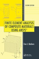 Finite Element Analysis Of Composite Materials Using Ansys&reg;
