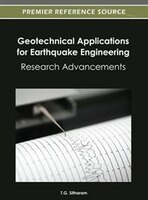 Geotechnical Applications For Earthquake Engineering: Research Advancements