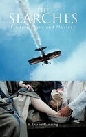 The Searches: Finding Plane And Mystery