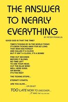 The Answer To Nearly Everything