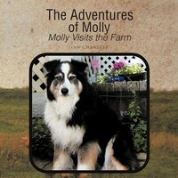 The Adventures Of Molly: Molly Visits The Farm