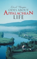 Odes about Appalachian Life