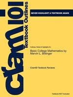 Studyguide For Basic College Mathematics By Marvin L. Bittinger, Isbn 9780321599193