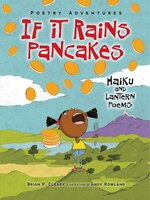 If It Rains Pancakes: Haiku and Lantern Poems (Poetry Adventures)