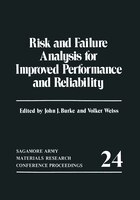 Risk and Failure Analysis for Improved Performance and Reliability