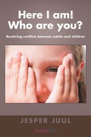 Here I Am! Who Are You?: Resolving Conflicts Between Adults And Children