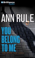 You Belong to Me: And Other True Cases