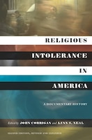 Religious Intolerance In America, Second Edition: A Documentary History