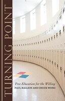 Turning Point: Free Education For The Willing
