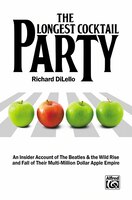 The Longest Cocktail Party: An Insider Account Of The Beatles