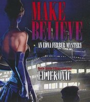 Make Believe: An Edna Ferber Mystery