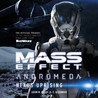 Mass Effect: Andromeda: Nexus Uprising (mp3cd)