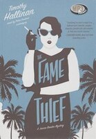 The Fame Thief (mp3 Cd): A Junior Bender Mystery