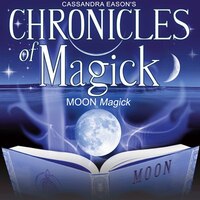 Chronicles Of Magick: Moon Magick (mp3 Cd)