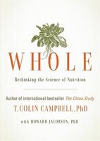 Whole (mp3 Cd): Rethinking The Science Of Nutrition