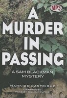A Murder In Passing (mp3 Cd): A Sam Blackman Mystery