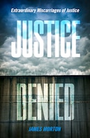 Justice Denied