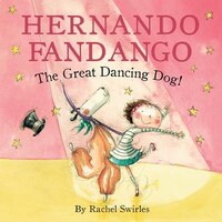 HERNAND FANDANGO THE GREAT DANCING DOG