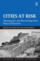 Cities At Risk: Planning For And Recovering From Natural Disasters