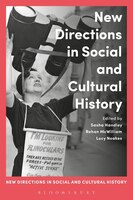New Directions In Social And Cultural History