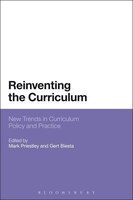 Reinventing the Curriculum: New Trends in Curriculum Policy and Practice