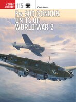 Fw 200 Condor Units Of World War 2