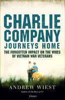 Charlie Company Journeys Home: The Forgotten Impact On The Wives Of Vietnam Veterans