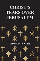 Christ's Tears Over Jerusalem